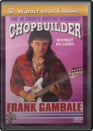 Frank Gambale - Chopbuilder