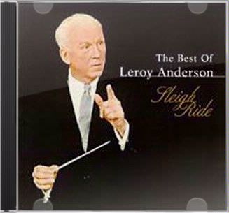The Best of Leroy Anderson: Sleigh Ride