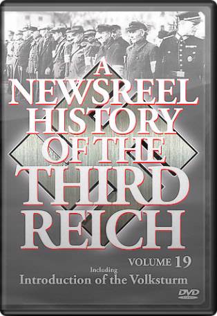 Newsreel History of the Third Reich, Volume 19