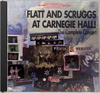 Flatt & Scruggs at Carnegie Hall! [The Complete