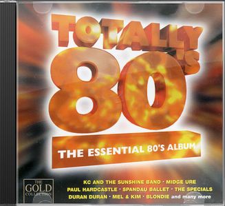 Totally 80s: The Essential 80s Album
