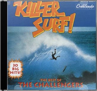 Killer Surf! The Best of The Challengers